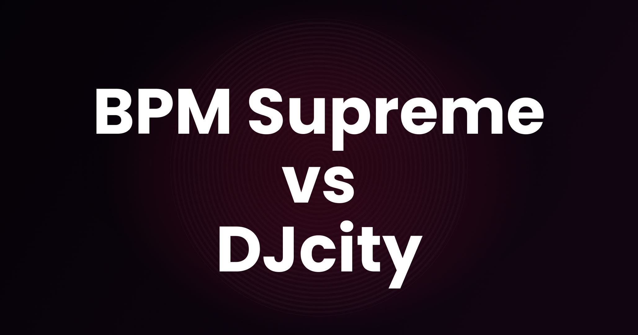 BPM Supreme vs DJcity: Which Record Pool Actually Fits Your Library?