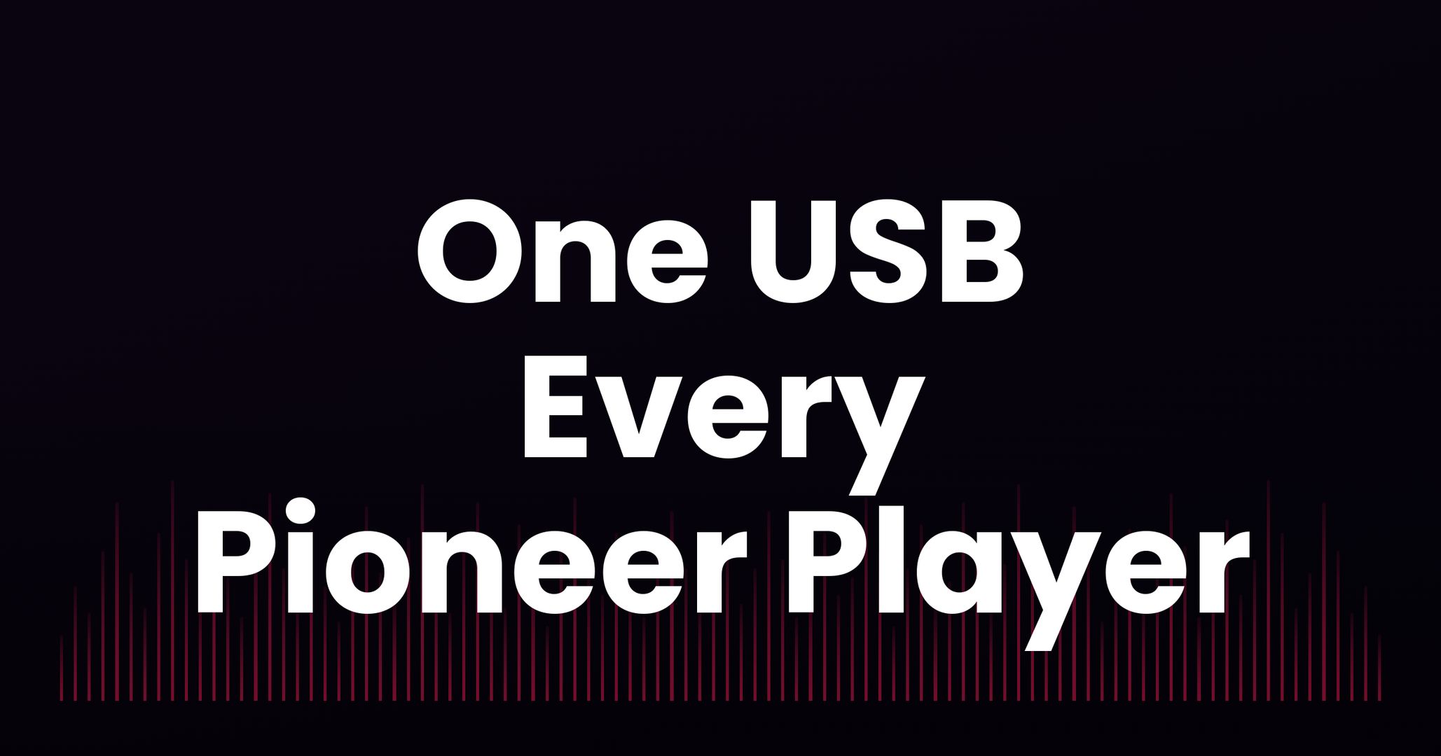 One USB, Every Pioneer Player: Exporting for Both DeviceLibrary and OneLibrary Hardware